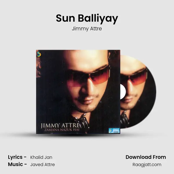 Sun Balliyay - Jimmy Attre album cover 