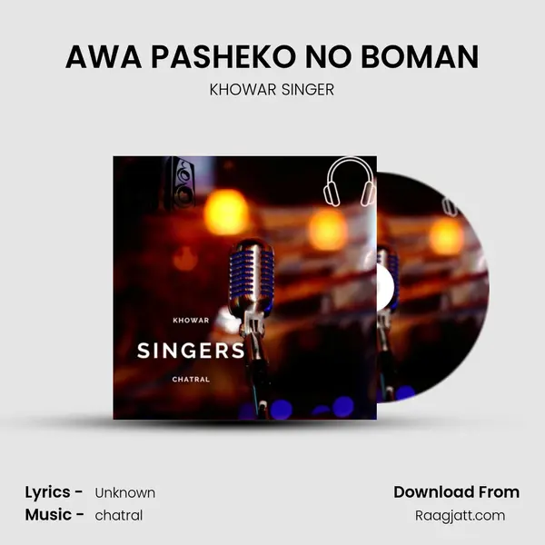 AWA PASHEKO NO BOMAN mp3 song