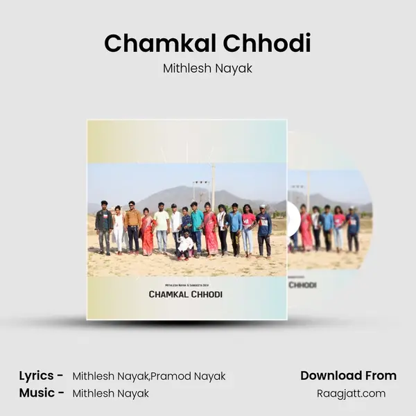 Chamkal Chhodi - Mithlesh Nayak album cover 