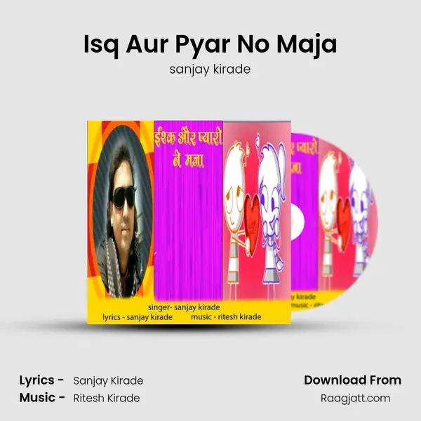 Isq Aur Pyar No Maja - sanjay kirade album cover 