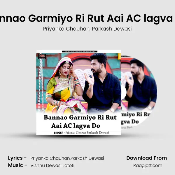 Bannao Garmiyo Ri Rut Aai AC lagva Do - Priyanka Chauhan album cover 