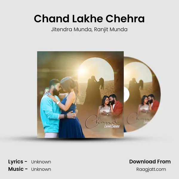 Chand Lakhe Chehra mp3 song