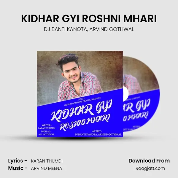 KIDHAR GYI ROSHNI MHARI mp3 song