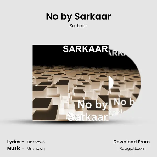 No by Sarkaar - Sarkaar album cover 