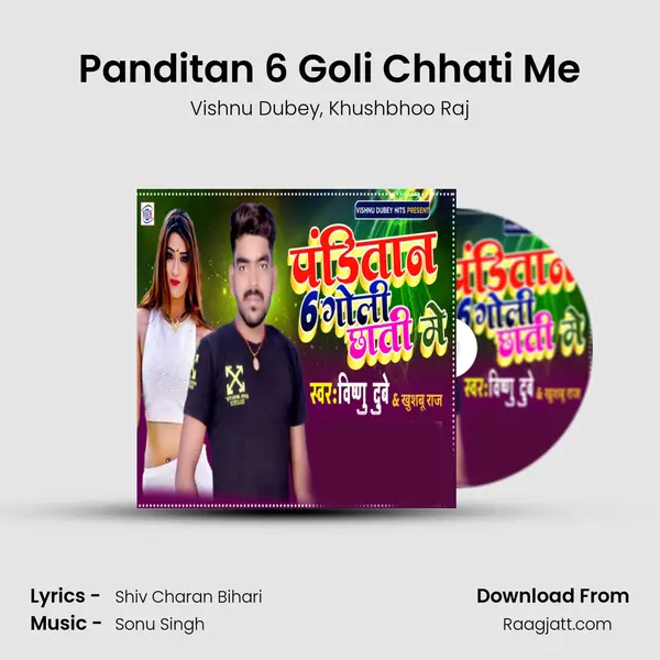 Panditan 6 Goli Chhati Me mp3 song