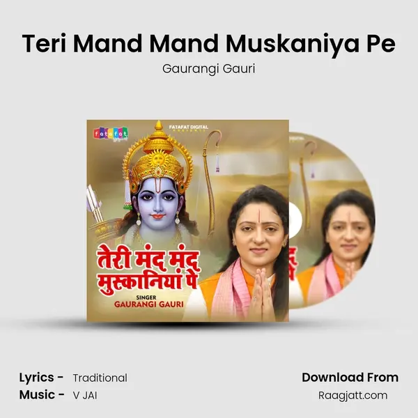 Teri Mand Mand Muskaniya Pe - Gaurangi Gauri album cover 