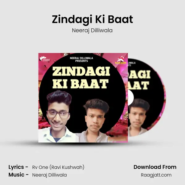 Zindagi Ki Baat mp3 song