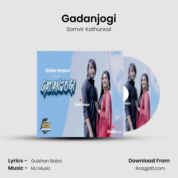 Gadanjogi - Somvir Kathurwal album cover 