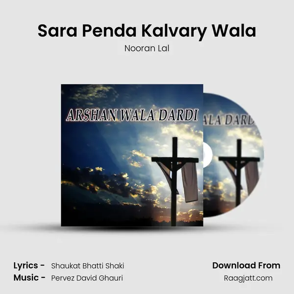 Sara Penda Kalvary Wala mp3 song