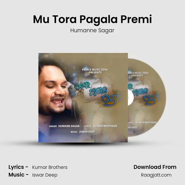 Mu Tora Pagala Premi mp3 song