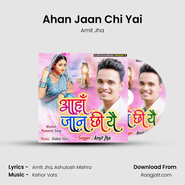 Ahan Jaan Chi Yai - Amit Jha album cover 