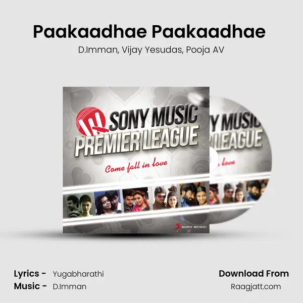 Paakaadhae Paakaadhae (From Varuthapadatha Vaalibar Sangam) mp3 song