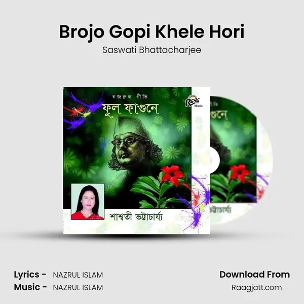 Brojo Gopi Khele Hori - Saswati Bhattacharjee album cover 