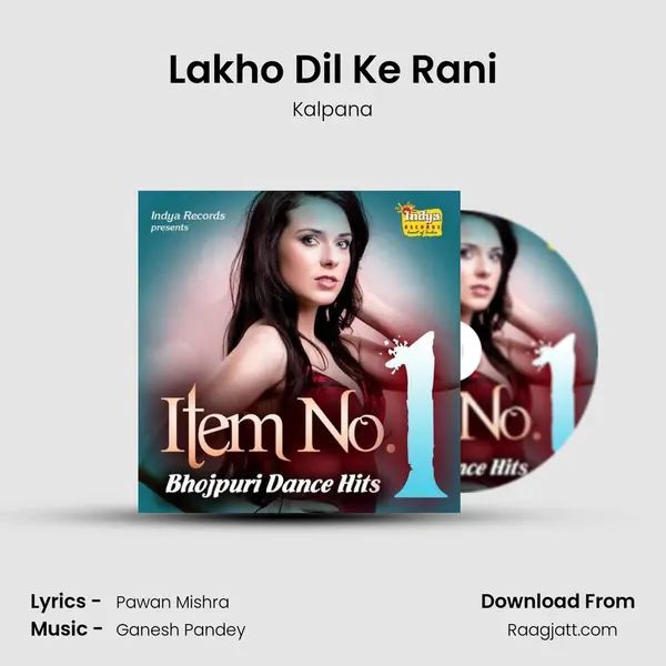 Lakho Dil Ke Rani - Kalpana album cover 