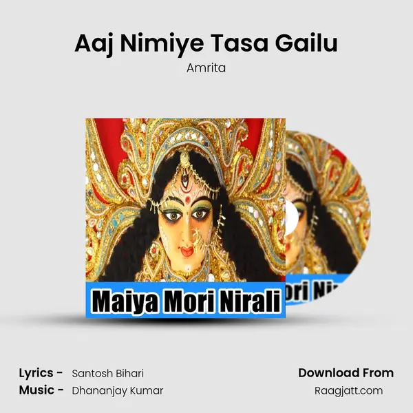 Aaj Nimiye Tasa Gailu - Amrita album cover 