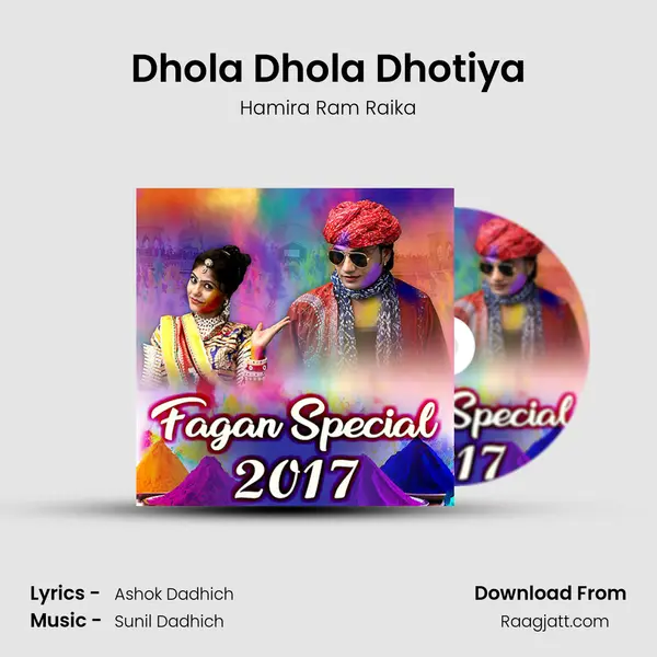 Dhola Dhola Dhotiya mp3 song