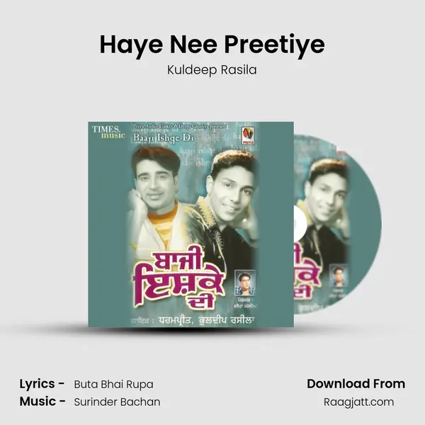 Haye Nee Preetiye - Kuldeep Rasila mp3 song