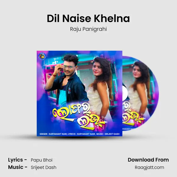 Dil Naise Khelna mp3 song