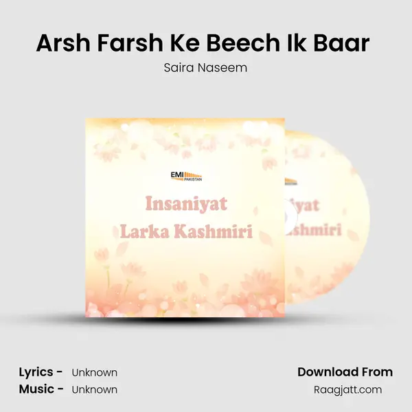 Arsh Farsh Ke Beech Ik Baar (From Larka Kashmiri) mp3 song