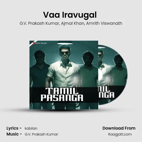 Vaa Iravugal (From 