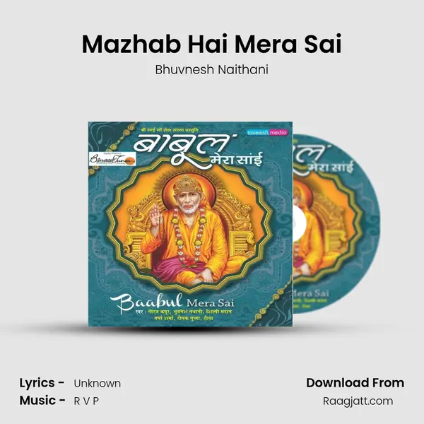 Mazhab Hai Mera Sai - Bhuvnesh Naithani album cover 