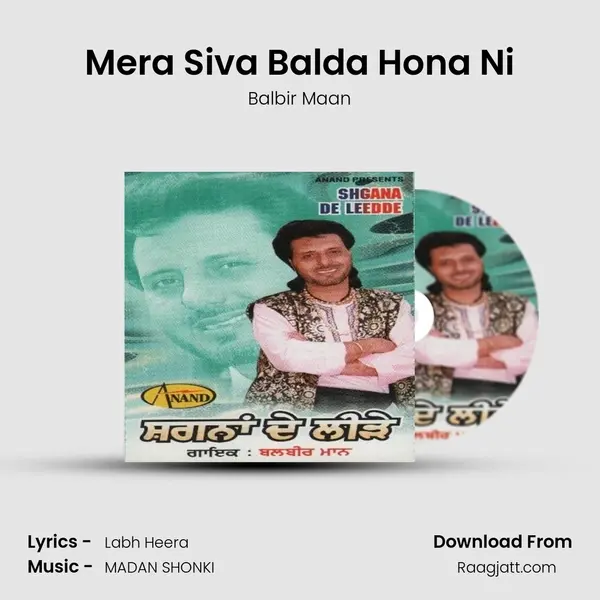 Mera Siva Balda Hona Ni - Balbir Maan album cover 