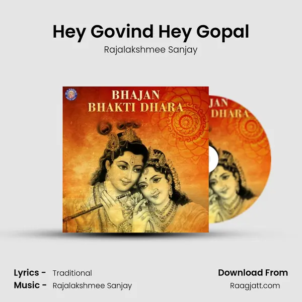 Hey Govind Hey Gopal - Rajalakshmee Sanjay album cover 