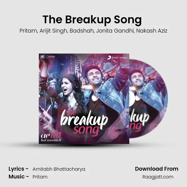 The Breakup Song (From 