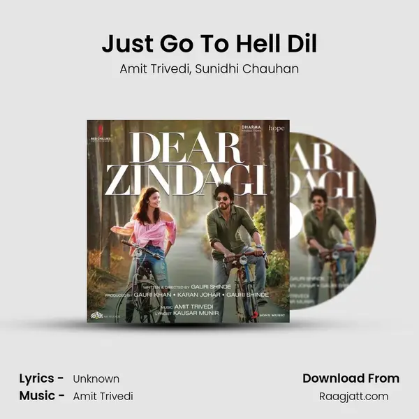 Just Go To Hell Dil - Amit Trivedi album cover 