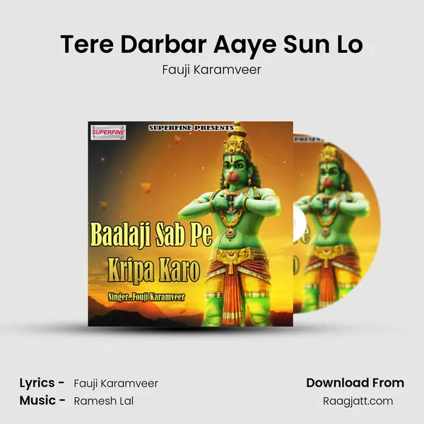 Tere Darbar Aaye Sun Lo - Fauji Karamveer album cover 