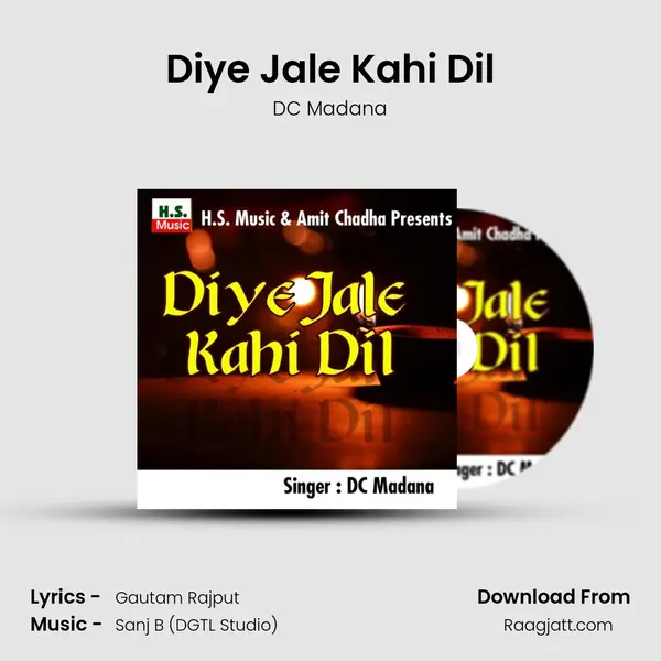 Diye Jale Kahi Dil mp3 song