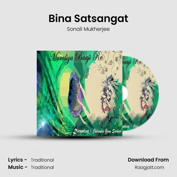 Bina Satsangat - Sonali Mukherjee album cover 