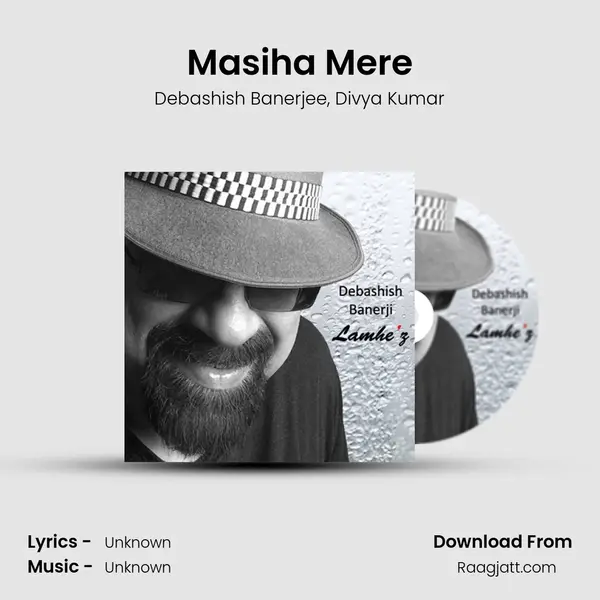 Masiha Mere mp3 song