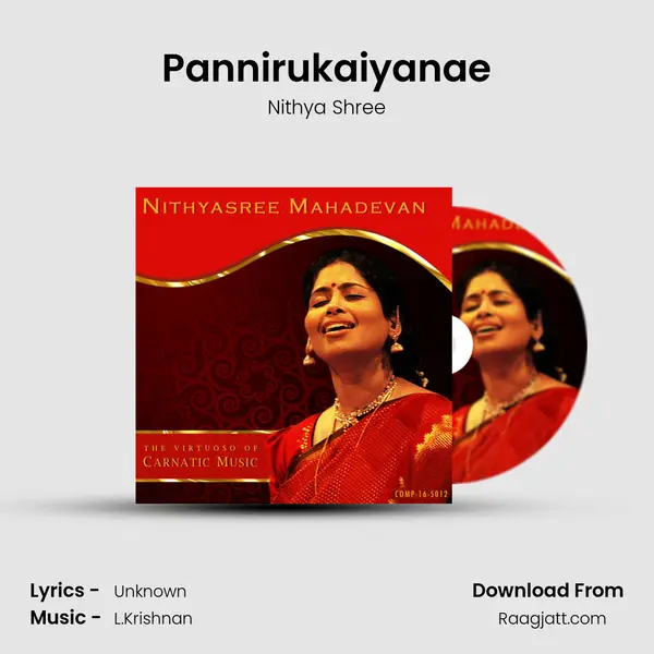 Pannirukaiyanae mp3 song