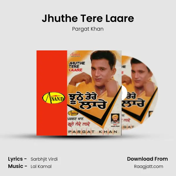 Jhuthe Tere Laare mp3 song