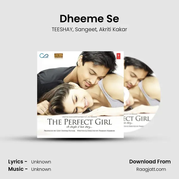 Dheeme Se mp3 song