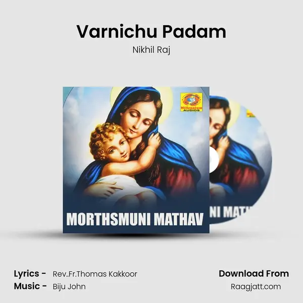 Varnichu Padam mp3 song