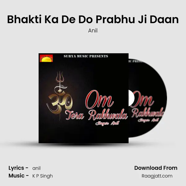 Bhakti Ka De Do Prabhu Ji Daan - Anil album cover 