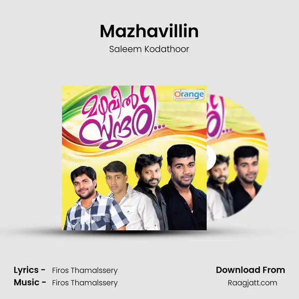 Mazhavillin - Saleem Kodathoor album cover 