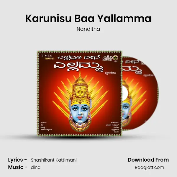 Karunisu Baa Yallamma - Nanditha album cover 