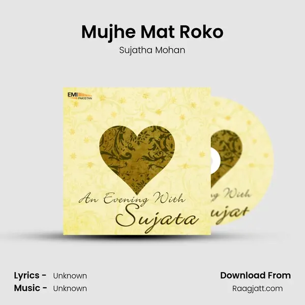 Mujhe Mat Roko mp3 song