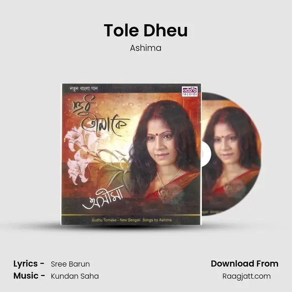 Tole Dheu mp3 song