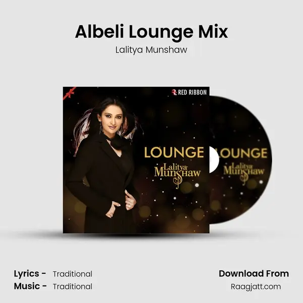 Albeli Lounge Mix - Lalitya Munshaw album cover 