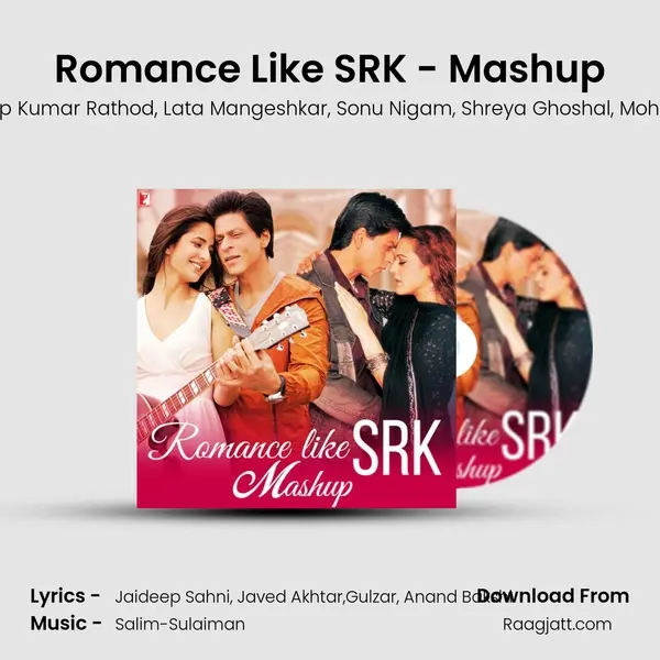 Romance Like SRK - Mashup mp3 song