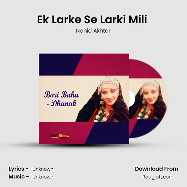 Ek Larke Se Larki Mili (From 