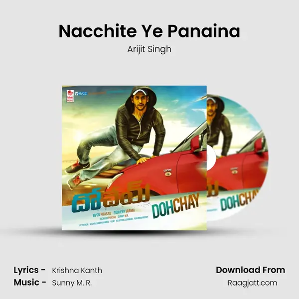 Nacchite Ye Panaina mp3 song