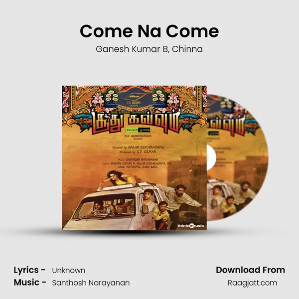 Come Na Come - Ganesh Kumar B album cover 