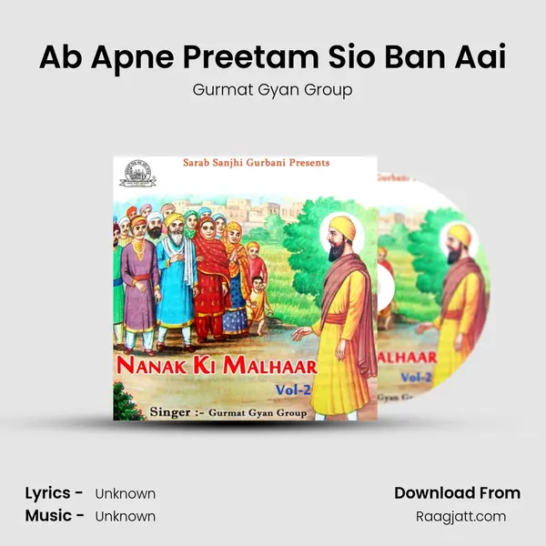 Ab Apne Preetam Sio Ban Aai - Gurmat Gyan Group album cover 