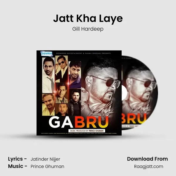 Jatt Kha Laye - Gill Hardeep album cover 