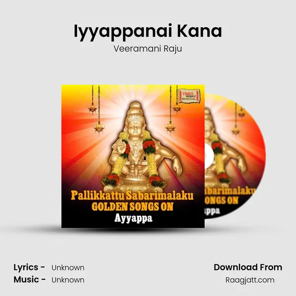 Iyyappanai Kana mp3 song